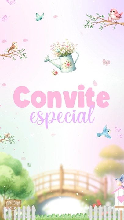 Convite Animado Plus - Jardim Encantado e de Borboletas