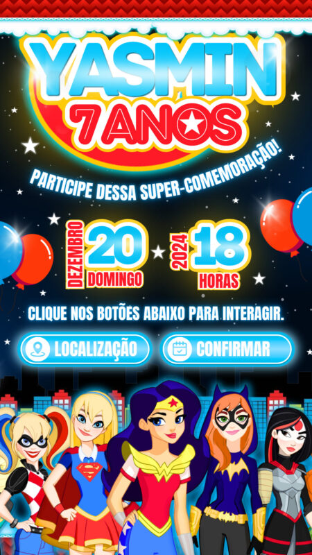 Convite Interativo - Super Hero Girls