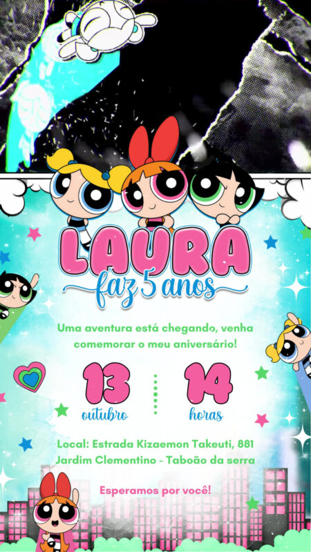 Convite Com Vídeo - Meninas Super Poderosas